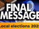 Graphic with bold white text reading “FINAL MESSAGE” over a background of a notebook, pen, and microphone, with an orange banner at the bottom that says “Local elections 2025.”